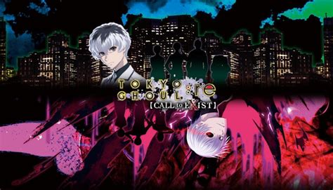  Tokyo Ghoul: re Call to Exist 