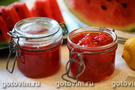 Необычные способы приготовления варенья из арбуза